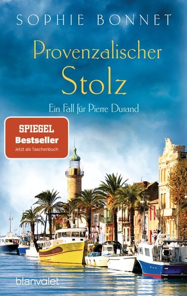 Sophie Bonnet: Provenzalischer Stolz (Paperback, deutsch language, Blanvalet (München))