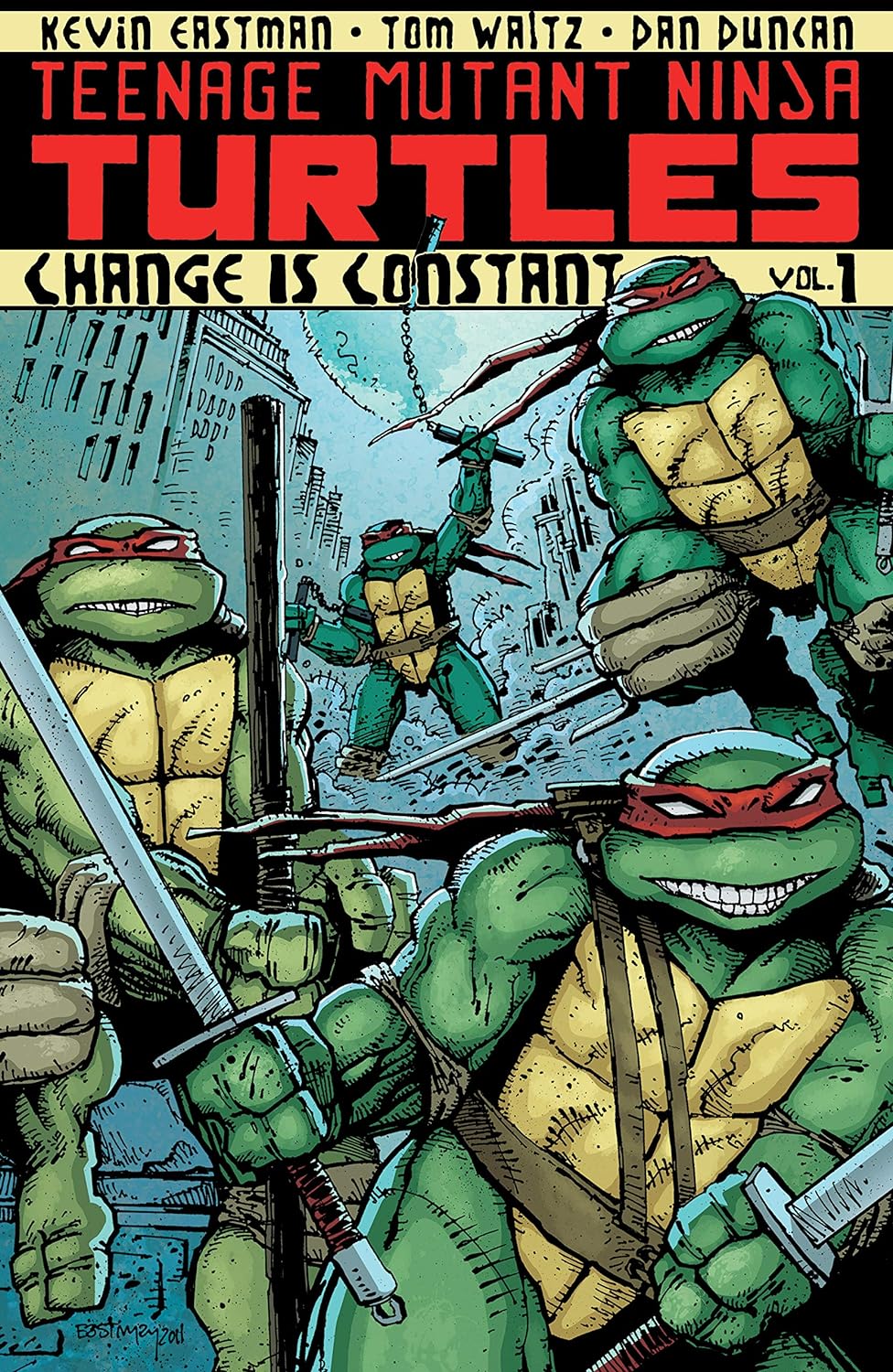 Dan B. Duncan, Kevin Eastman, Tom Waltz: Teenage Mutant Ninja Turtles, Vol. 01 (GraphicNovel, 2012, IDW Publishing)