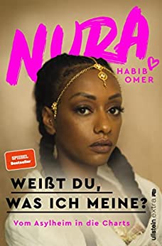 Nura Habib Omer, Jan Wehn: Weißt du, was ich meine? (Paperback, German language, 2020, Ullstein Buchverlag GmbH)